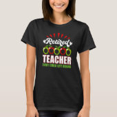 Retired Teacher Every Child Left Behind Tシャツ (正面)