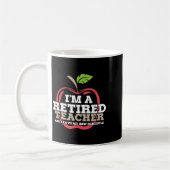 Retired Teacher I Love My New Schedule Funny Quote コーヒーマグカップ (左)