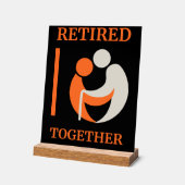 Retired Together Desk Sign office Gift アクリルサイン (傾斜)