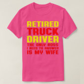Retired Truck Driver Boss Trucker Retirement Gift Tシャツ (デザイン正面)
