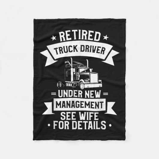 Retired Truck Driver Funny Retirement Quote For A  フリースブランケット (正面)
