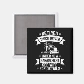 Retired Truck Driver Funny Retirement Quote For A  マグネット (正面/裏面)
