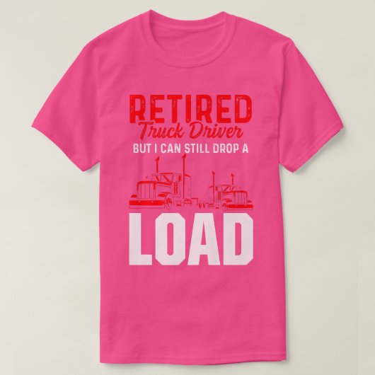 Retired Truck Driver Trucker Retirement 2425 Tシャツ (デザイン正面)
