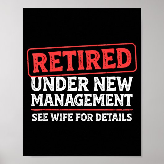 Retired Under New Management Funny Mens Husband Re ポスター (正面)