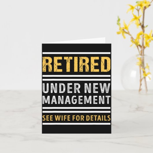 Retired Under New Management Funny Retirement _1  カード (黄色い花)