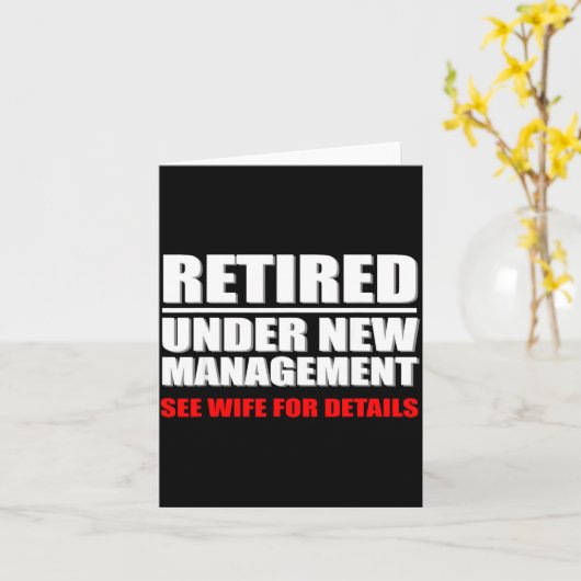 Retired, Under New Management, Funny Retirement Gi カード (黄色い花)