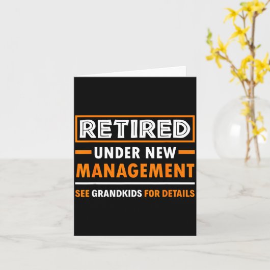 Retired Under New Management Grandkids Funny Retir カード (黄色い花)