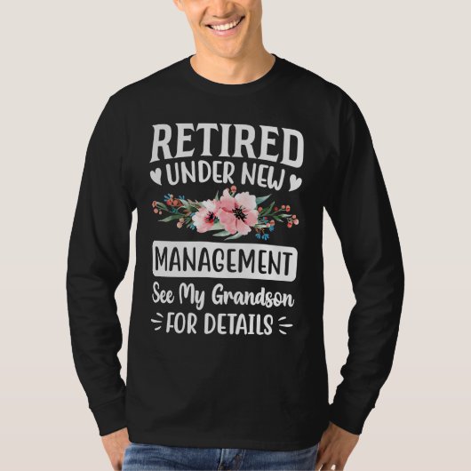 Retired under new Management Grandson  Gigi Mimi G Tシャツ (正面)