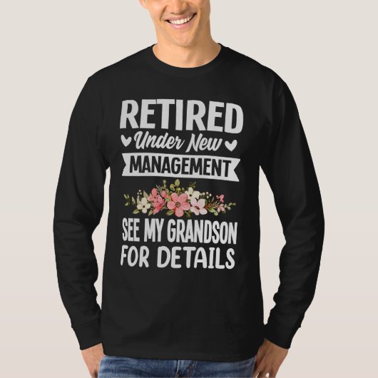 Retired under new Management Grandson  Gigi Mimi G Tシャツ (正面)