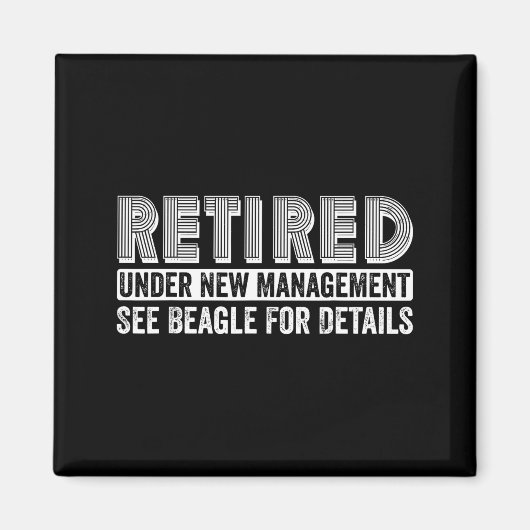Retired Under New Management See Beagle For Detail マグネット (正面)