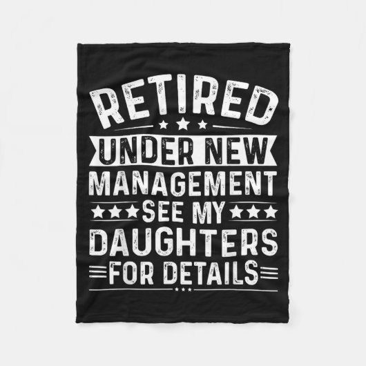 Retired Under New Management, See My Daughters For フリースブランケット (正面)