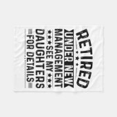 Retired Under New Management. See My Daughters For フリースブランケット (正面(横))