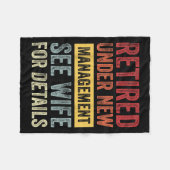 Retired Under New Management See Wife For Details  フリースブランケット (正面(横))