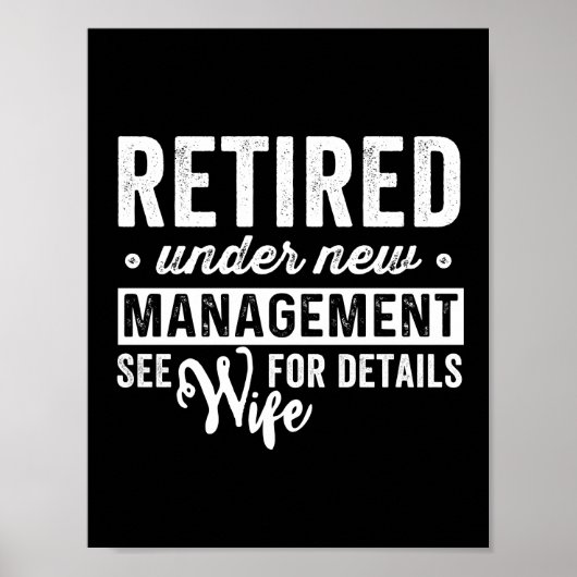 retired under new management see wife for details. ポスター (正面)