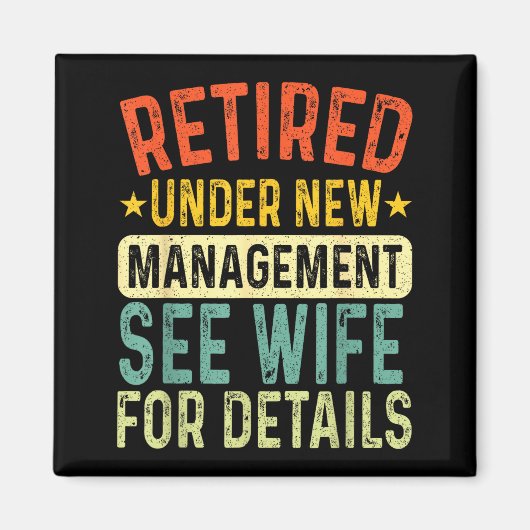 Retired Under New Management See Wife For Details  マグネット (正面)