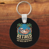 Retired Under New Management See Wife Funny Retire キーホルダー (正面)