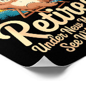 Retired Under New Management See Wife Funny Retire ポスター (角)