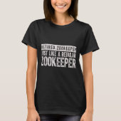 Retired Zookeeper Funny Zoo Keeper Retirement Tシャツ (正面)