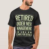 Retirement Art For Men Dad Husband Retired Retirem Tシャツ (正面)