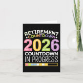Retirement Cl Of 2026 Teacher Countdown Loading Te カード (正面)