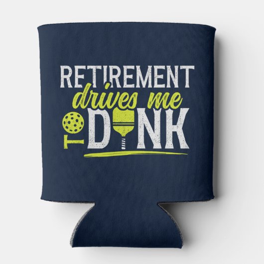 Retirement Drives me to Dink Funny Pickleball 缶クーラー (裏面)