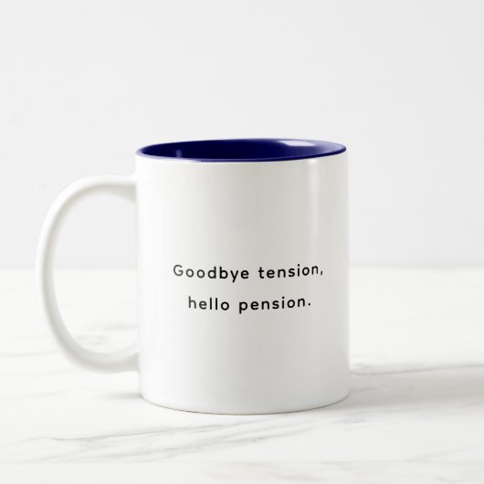 Retirement Funny & Inspirational Quotes Mug  ツートーンマグカップ (左)
