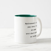 Retirement Funny & Inspirational Quotes Mug ツートーンマグカップ (正面右)