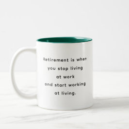 Retirement Funny & Inspirational Quotes Mug ツートーンマグカップ