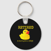 Retirement Funny Retired I Don't Give A Quack Rubb キーホルダー (正面)
