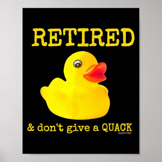Retirement Funny Retired I Don't Give A Quack Rubb ポスター (正面)