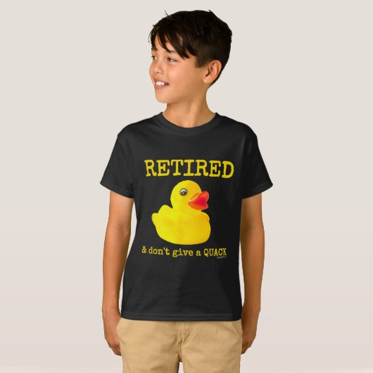Retirement Funny Retired I Don't Give A Quack Rubb Tシャツ (正面フル)