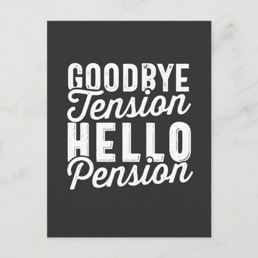 Retirement Gift, Goodbye Tension Hello Pension ポストカード (正面)