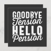 Retirement Gift, Goodbye Tension Hello Pension 招待状 (正面/裏面)