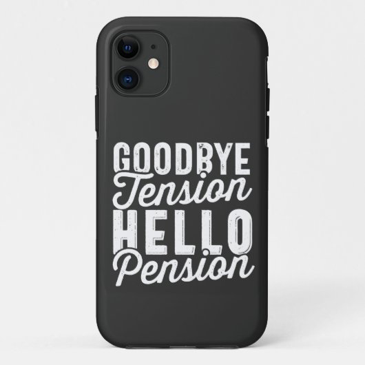 Retirement Gift, Goodbye Tension Hello Pension Case-Mate iPhoneケース (裏面)