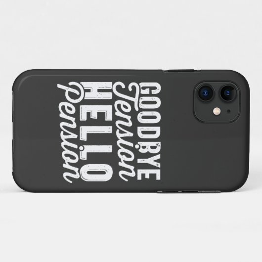 Retirement Gift, Goodbye Tension Hello Pension Case-Mate iPhoneケース (裏面(横))