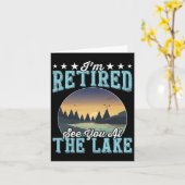 Retirement Gift I'm Retired See You At The Lake  カード (黄色い花)