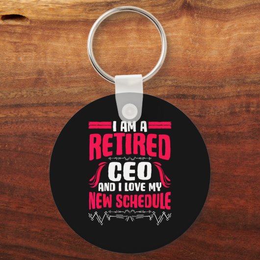 Retirement I'm A Retired Ceo  キーホルダー (正面)