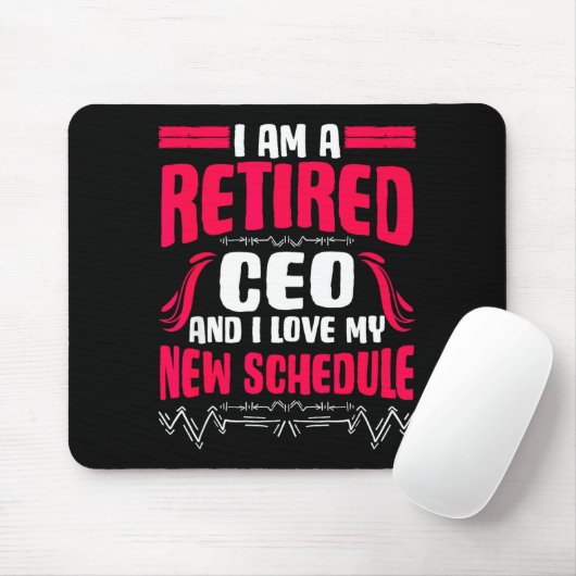 Retirement I'm A Retired Ceo  マウスパッド (マウス)