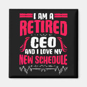 Retirement I'm A Retired Ceo  マグネット (正面)