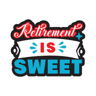 Retirement is Sweet  トライブレンドＴシャツ
