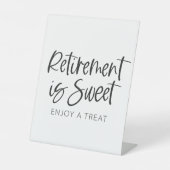 Retirement is Sweet, Enjoy a Treat - Retirement Pa 台座サイン (正面)