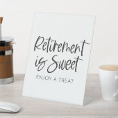 Retirement is Sweet, Enjoy a Treat - Retirement Pa 台座サイン (インサイチュ)