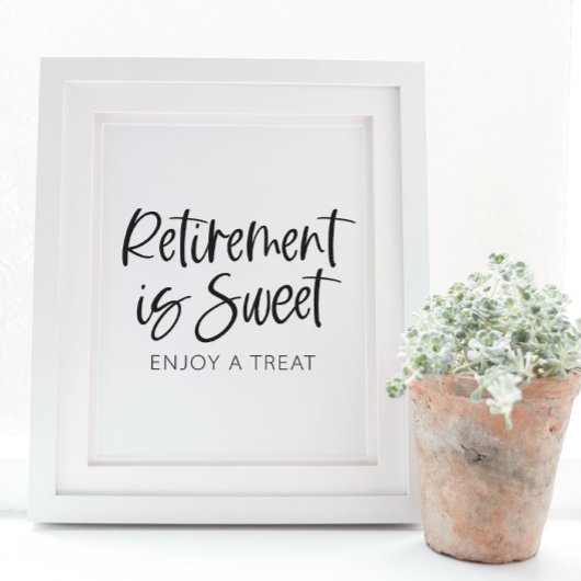 Retirement is Sweet, Enjoy a Treat - Retirement Pa 台座サイン