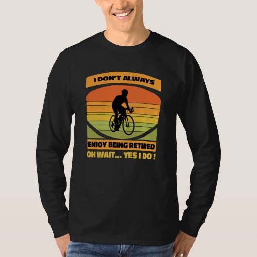 Retirement Plan Bicycle Cool Bike Riding Retired M Tシャツ (正面)