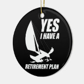 Retirement Plan Catamaran Trapeze Sailing Captain セラミックオーナメント (左)