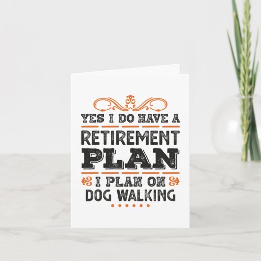 Retirement Plan Dog Walking Gift Funny カード (正面)