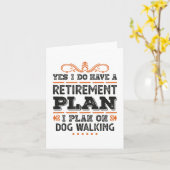 Retirement Plan Dog Walking Gift Funny カード (黄色い花)