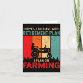 Retirement Plan I Plan On Farming Funny Farmer  カード (正面)