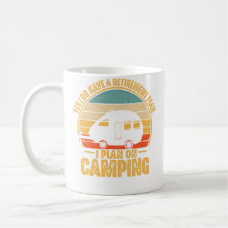 Retirement Plan On Camping Rv Camper Traveller Fun コーヒーマグカップ