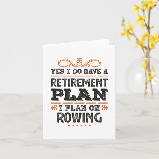 Retirement Plan Rowing Gift Funny カード (黄色い花)